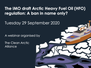 Webinar: The IMO draft Arctic Heavy Fuel Oil (HFO) regulation A ban in name only?